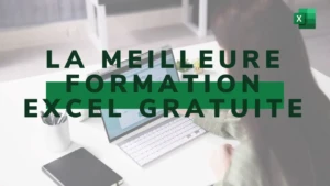 Quelle est la meilleure formation excel gratuite